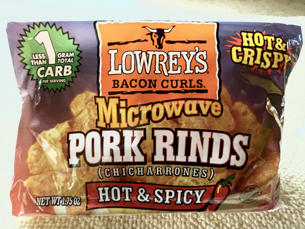 At last, the second generation of microwave pork rinds has arrived. Photo by Nancy Carlson