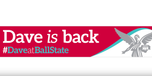 Dave Letterman returns to Ball State November 30th.
