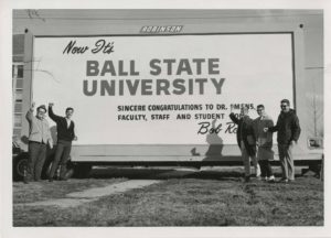In 1965, Ball State Teachers College was renamed “Ball State University” by the Indiana General Assembly. BBF has been a strong supporter of the university throughout its existence. Historical photo courtesy of Ball State University Archives and Special Collections.
